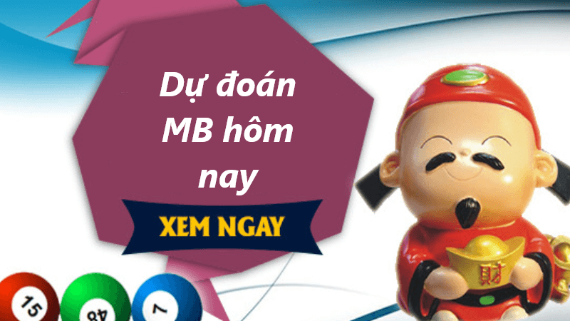 các yếu tố ảnh hưởng đến dự đoán MB hôm nay